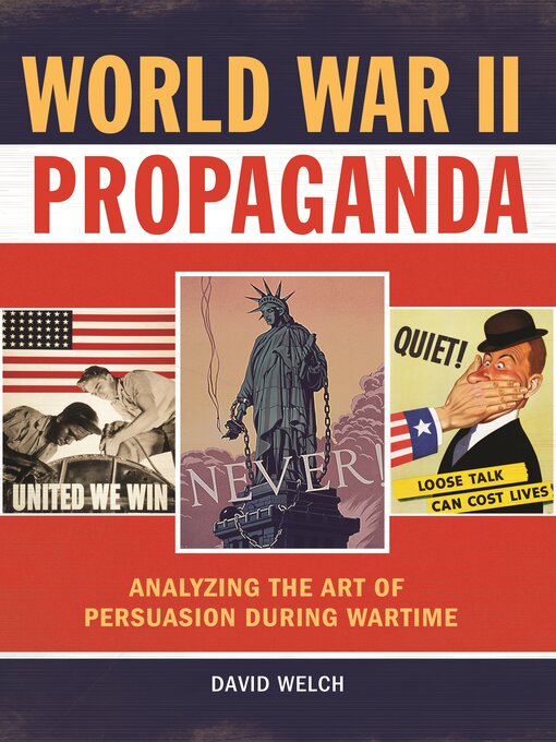 Title details for World War II Propaganda by David Welch - Available